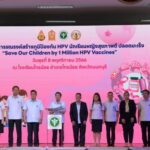 “ชลน่าน” คิกออฟฉีดวัคซีน HPV ป้องกันมะเร็งปากมดลูก 1 ล้านโดสใน 100 วัน