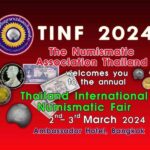 “TINF 2024” THAILAND INTERNATIONAL NUMISMATIC FAIR งานแสดงเหรียญ ธนบัตร เงินตราโบราณ “2-3 มีนาคม 2567”